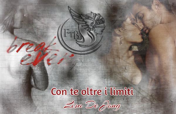 Con te oltre i limiti – break even di Lisa De Jong feelthebook