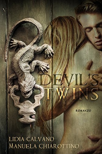 Devil’s Twins di Manuela Chiarottino e Lidia Calvano