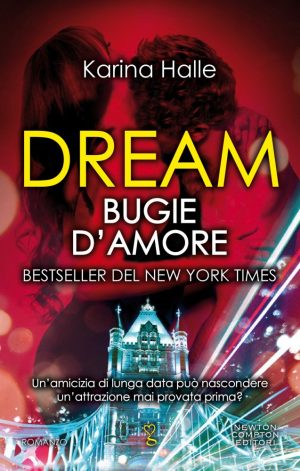 Dream. Bugie d’amore di Karina Halle 4 Dream feel the book