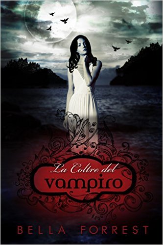 La-Coltre-del-Vampiro-di-Bella-Forrest-A-Shade-of-Vampire-series