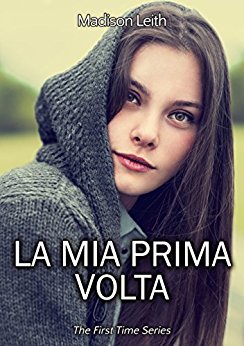 La mia prima volta