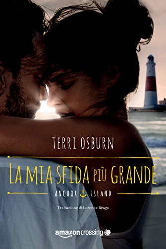 La mia sfida più grande di Terri Osburn (2 Anchor Island)