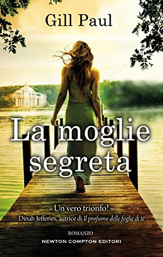 La moglie segreta, di Gill Paul
