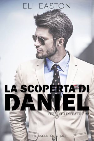 La scoperta di Daniel di Eli Easton 2 Sex in Seattle