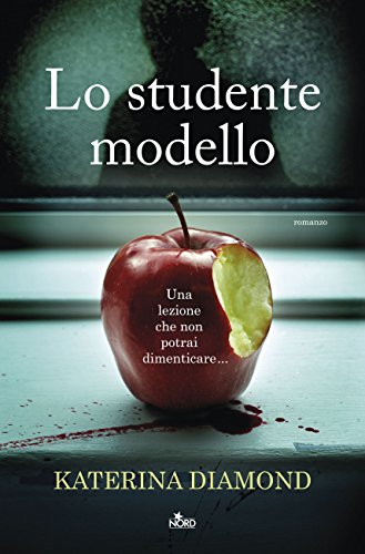 Lo studente modello di Katerina Diamond
