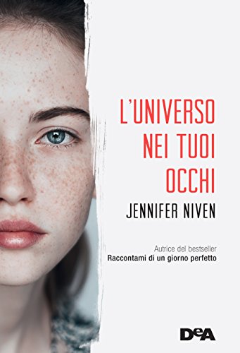 L’universo nei tuoi occhi_Jennifer Niven