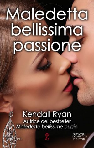 Maledetta bellissima passione di Kendall Ryan Filthy Beautiful Lies feel the book