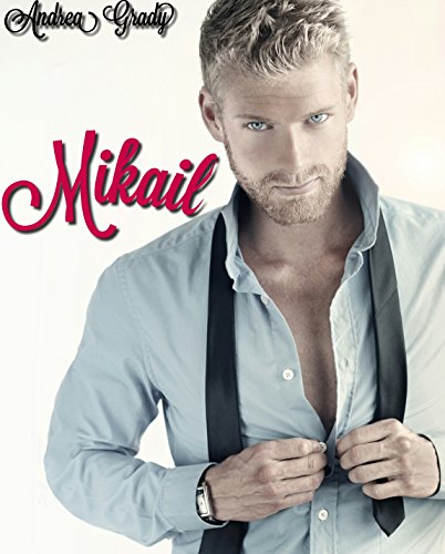 Mikail di Andrea Grady 2 Hale