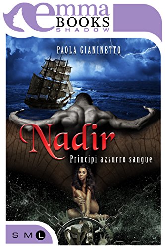 Nadir-di-Paola-Gianinetto-Principi-Azzurro-Sangue-saga-5-emma-books