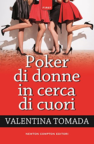 Poker di donne in cerca di cuori di Valentina Tomada