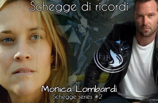 Schegge di ricordi di Monica Lombardi 2 Schegge feelthebook
