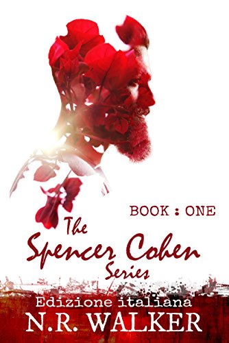 Spencer Cohen Libro 1 – di N.R. Walker