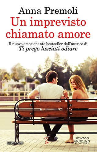 Un imprevisto chiamato amore di Anna Premoli