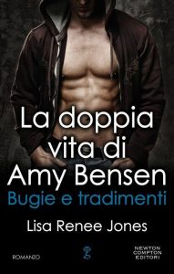 Bugie e tradimenti di Lisa Renee Jones 3 The Secret Life of Amy Bensen La doppia vita di Amy Bensen feel the book