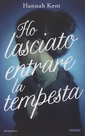 Ho lasciato entrare la tempesta_Feelthebook