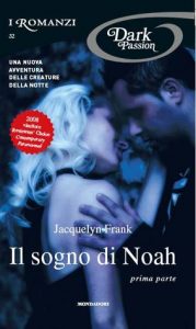 Il sogno di Noah prima parte Feel The Book