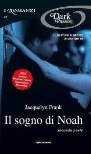 Il sogno di Noah seconda parte Feel The Book