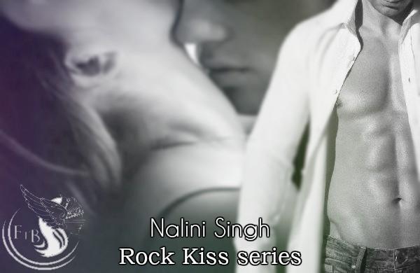 Nalini Singh Rock Kiss feel the book ftb