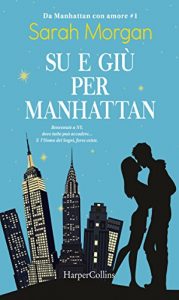Su e giù per Manhattan di Sarah Morgan Da Manhattan con Amore feel the book