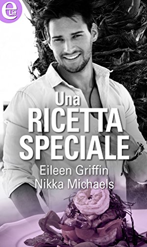 Una ricetta speciale di Eileen Griffin e Nikka Michaels In the Kitchen Scuola di cucina feel the book