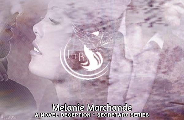 A Novel Deception Melanie Marchande Secretary feel the book