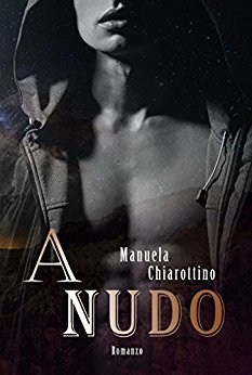A nudo Manuela Chiarottino Feelthebook