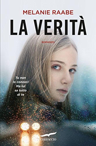 La verità di Melanie Raabe