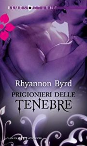 Prigionieri delle tenebre feel the book