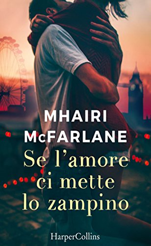 Se l’amore ci mette lo zampino Mhairi Mcfarlane feel the book