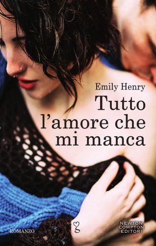 Tutto l’amore che mi manca – Emily Henry – Feel the book