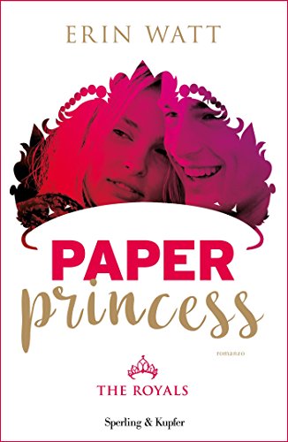 Paper Princess -Erin Watt – Feelthebook