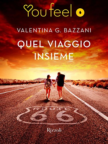 Quel viaggio insieme – Feelthebook