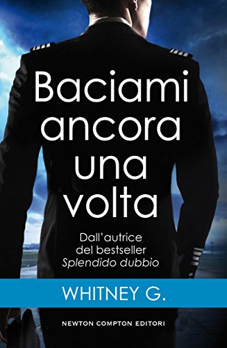 Baciami ancora una volta di Whitney G. 1 Turbulence feel the book
