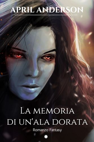 La memora di un’ala dorata – April Anderson – Feel the book