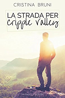 La strada per Cripple Valley di Cristina Bruni feel the book