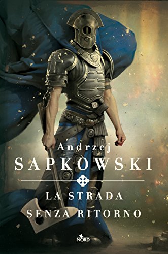 La strada senza ritorno di Andrzej Sapkowski feel the book