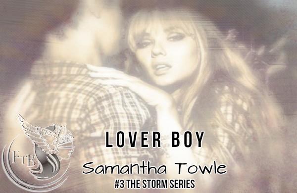 Lover Boy di Samantha Towle The Storm