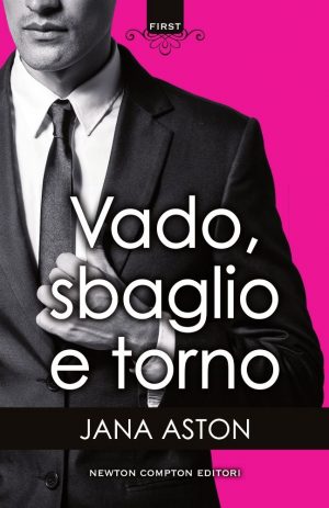 Vado, sbaglio e ritorno di Jana Ashton Wrong feel the book