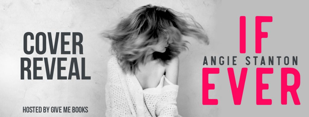 Banner cover reveal if I ever feel the book