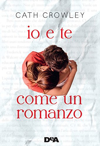 Io e te come un romanzo di Cath Crowley feel the book