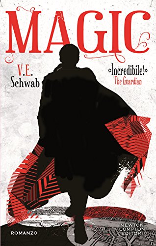 Magic di V.E. Schwab 1 Shades of Magic feel the book