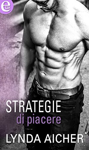 Strategie di piacere di Lynda Aicher (3 Kick series) feel the book