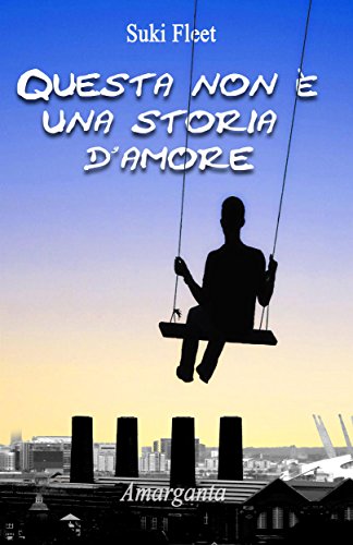 Questa non è una storia d’amore _ Feelthebook