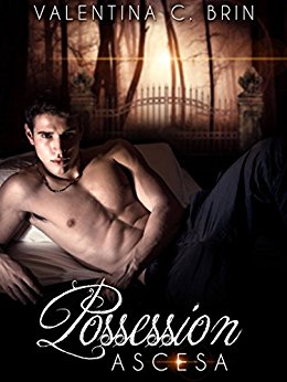 Possession Ascesa Valentina C Brin Feelthebook