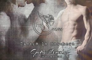 Dietro la maschera di Gaby Crumb (2 Anonymous) feel the book fanart