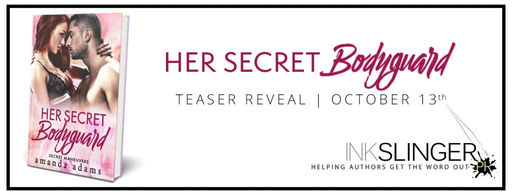 Her Secret Bodyguard banner excerpt reveal feel the book