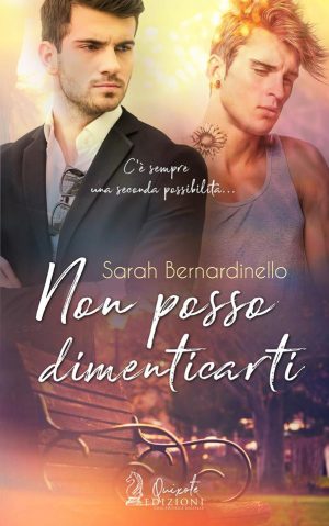 Non Posso Dimenticarti di Sarah Bernardinello