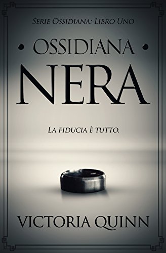 Ossidiana Nera di Victoria Quinn (1 Obsidian) feel the book