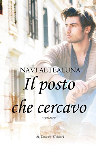 Il posto che cercavo di Navi Altealuna