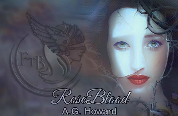 rose blood A.G. Howard